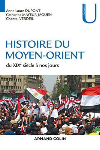 Stock image for Histoire du Moyen-Orient - Du XIXe sicle  nos jours: Du XIXe sicle  nos jours for sale by Ammareal
