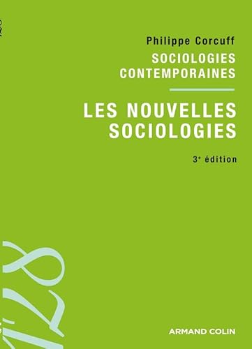 Stock image for Les nouvelles sociologies: Sociologies contemporaines for sale by medimops