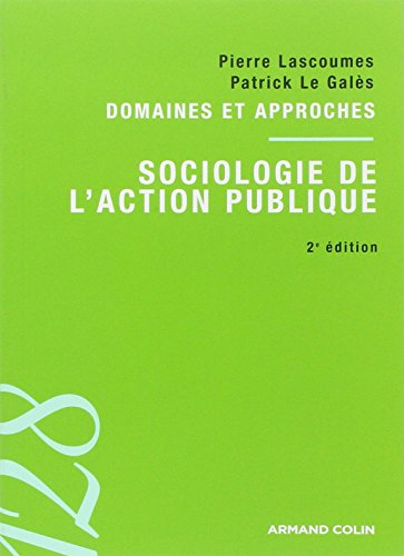 Stock image for Sociologie de l'action publique: Domaines et approches for sale by medimops