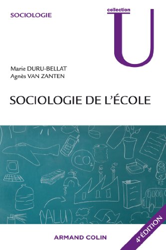 Beispielbild fr Sociologie de l'cole - 4e d. zum Verkauf von Ammareal