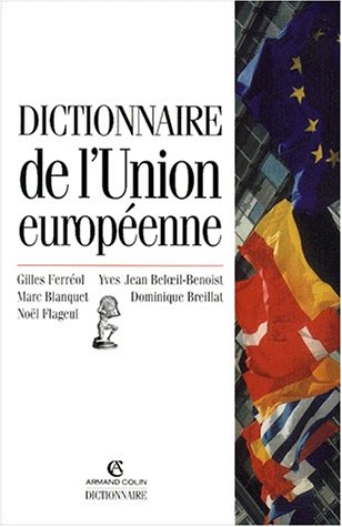 Beispielbild fr Dictionnaire de l'Union europenne zum Verkauf von medimops