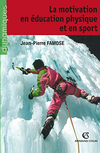 Imagen de archivo de La motivation en ducation physique et en sport [Broch] Collectif a la venta por Au bon livre