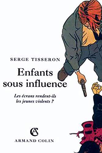 Beispielbild fr Enfants sous influence. Les crans rendent-ils les jeunes violents ? zum Verkauf von Ammareal