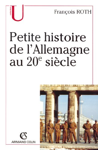 9782200261252: Petite histoire de l'Allemagne au 20e sicle (Collection U)