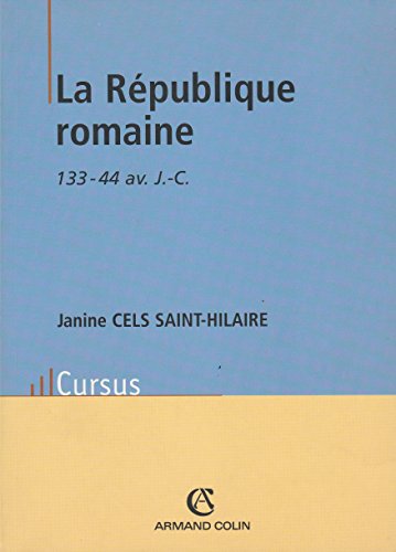 Beispielbild fr La Rpublique romaine : 133-44 av. J.C. zum Verkauf von medimops