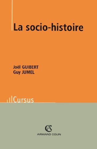 Beispielbild fr La socio-histoire zum Verkauf von Ammareal