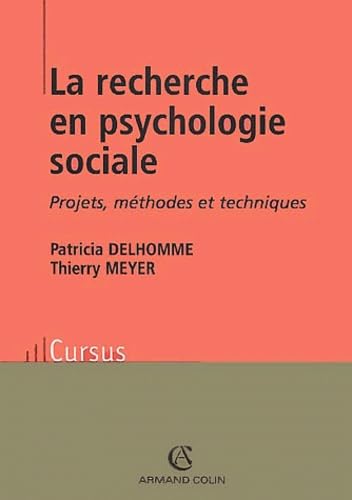 Beispielbild fr Les Projets De Recherche En Psychologie Sociale : Mthodes, Outils, Terrains zum Verkauf von RECYCLIVRE