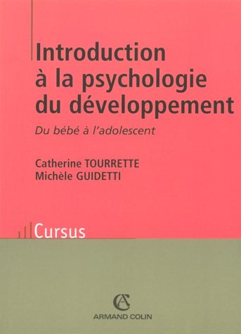 9782200263041: Introduction A La Psychologie Du Developpement. Du Bebe A L'Adolescent