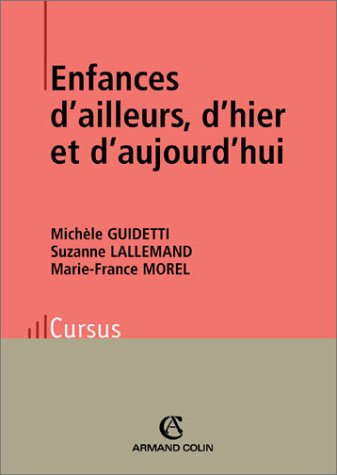 Beispielbild fr Enfances d'ailleurs d'hier et d'aujourd'hui 2ed zum Verkauf von medimops