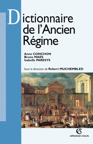 Imagen de archivo de Dictionnaire de l'Ancien Rgime a la venta por medimops