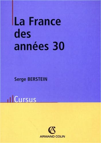 La France des annees 30 4ed (9782200263591) by Berstein