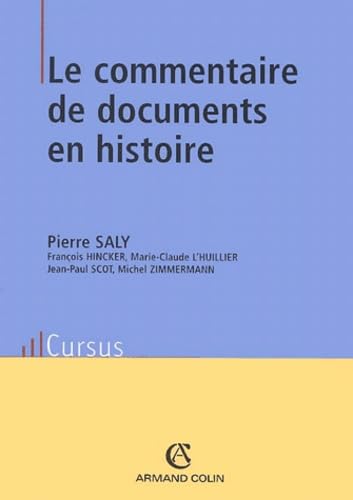 Beispielbild fr Le commentaire de documents en histoire zum Verkauf von Ammareal