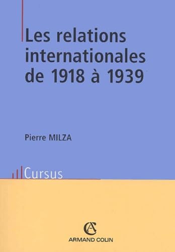 Beispielbild fr Les relations internationales de 1918  1939. 2me dition zum Verkauf von medimops