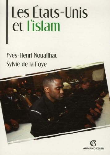 Imagen de archivo de Les Etats-Unis et l'Islam (French Edition) a la venta por Gardner's Used Books, Inc.