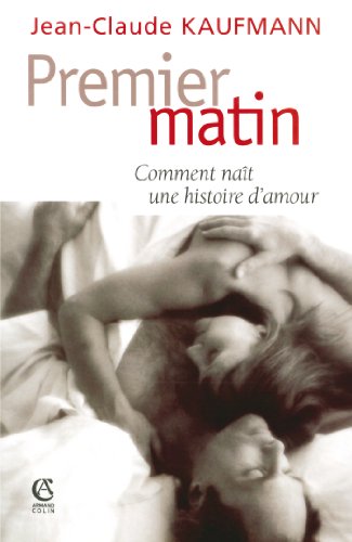 Beispielbild fr Premier matin : Comment nat une histoire d'amour zum Verkauf von Ammareal