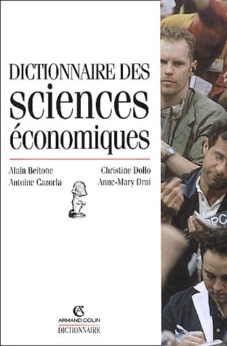 Stock image for Dictionnaire des sciences conomiques for sale by medimops