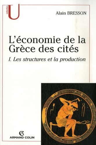 Beispielbild fr L'conomie de la Grce des cits : Tome 1, Les structures et la production zum Verkauf von medimops