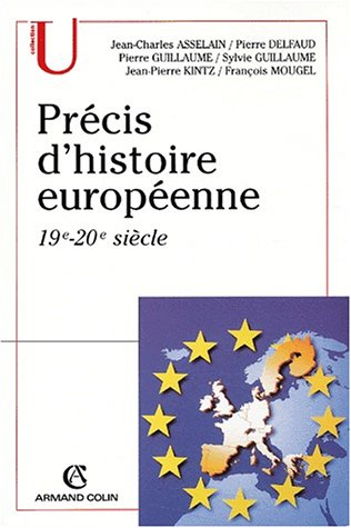 Beispielbild fr Prcis d'histoire europenne 19e-20e sicle zum Verkauf von Ammareal