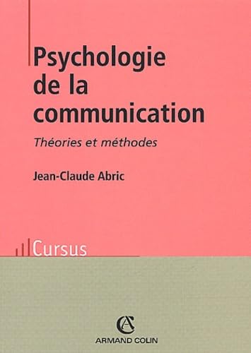 Beispielbild fr Psychologie de la communication : Thorie et Mthodes zum Verkauf von Ammareal