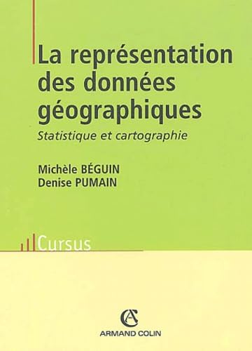 9782200265816: La reprsentation des donnes gographiques: Statistique et cartographie