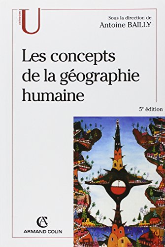 Les concepts de la géographie humaine - 5e édition