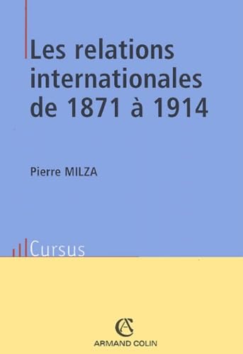 Stock image for Les relations internationales de 1871  1914 for sale by Better World Books