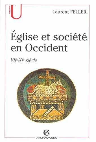 Beispielbild fr glise et socit en Occident: Du dbut du VIIe au milieu du XIe sicle zum Verkauf von Ammareal