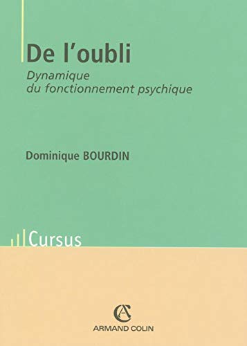 9782200266028: De l'oubli: Dynamique de fonctionnement psychique