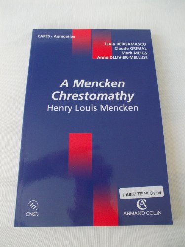 Imagen de archivo de A Mencken Chrestomathy: Henry Louis Mencken a la venta por Ammareal
