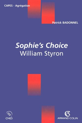 Beispielbild fr Sophie's Choice : William Styron zum Verkauf von medimops