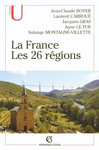 Imagen de archivo de La France : Les 26 rgions a la venta por Ammareal