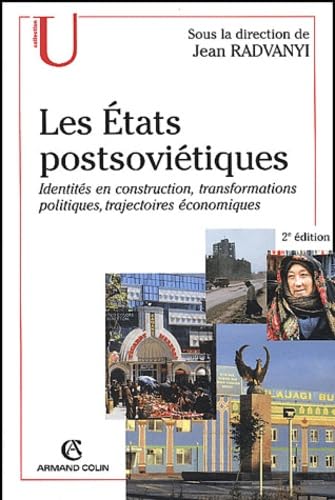 Beispielbild fr Les tats postsovitiques : Identits en construction - Transformations politiques zum Verkauf von medimops
