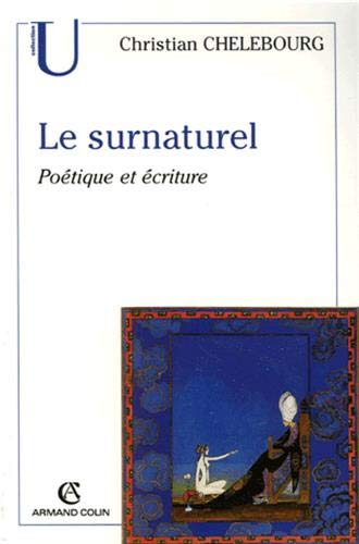 Stock image for Le Surnaturel : Potique Et criture for sale by RECYCLIVRE