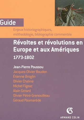 Stock image for Rvoltes et rvolutions en Europe et aux Amriques: 1773-1802 for sale by LIVREAUTRESORSAS