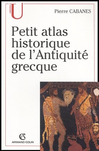 Beispielbild fr Petit Atlas historique de l'Antiquit grecque zum Verkauf von medimops