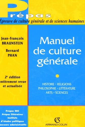 Stock image for Manuel de culture gnrale : Histoire, religions, philosophie, littrature, arts, sciences for sale by medimops