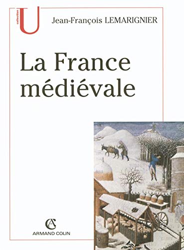 Beispielbild fr La France mdivale: InstitutionsetSocit zum Verkauf von Ammareal