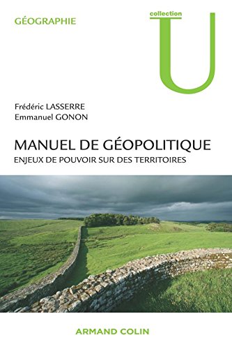 Stock image for Manuel de gopolitique. Enjeux de pouvoir sur des territoires (Collection U) for sale by Librairie l'Aspidistra