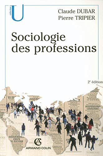 Imagen de archivo de Sociologie Des Professions a la venta por RECYCLIVRE