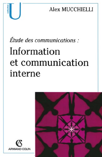 Beispielbild fr tude des communications : information et communication interne: Pour de nouveaux audits zum Verkauf von Ammareal