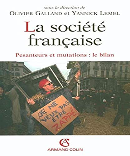 Beispielbild fr La socit franaise : Pesanteur et mutation : le bilan zum Verkauf von Ammareal