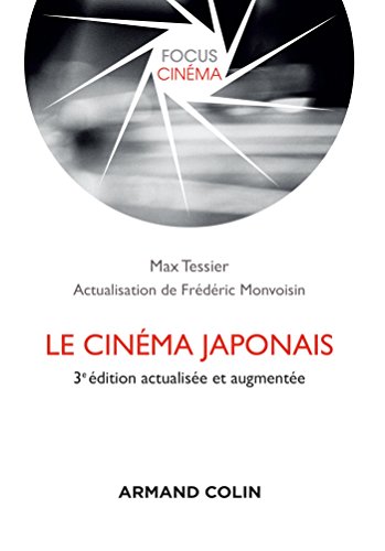 Imagen de archivo de Le cinéma japonais - 3e éd. [FRENCH LANGUAGE - No Binding ] a la venta por booksXpress