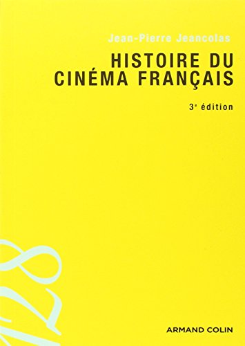 Beispielbild fr Histoire du cin?ma fran?ais - 3e ?d (128) (French Edition) zum Verkauf von SecondSale