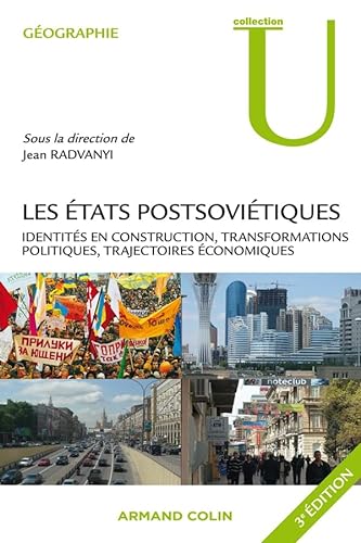 9782200271633: Les tats postsovitiques: Identits en construction, transformations politiques, trajectoires conomiques