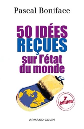 Stock image for 50 ides reues sur l'tat du monde (3e dition) for sale by Better World Books