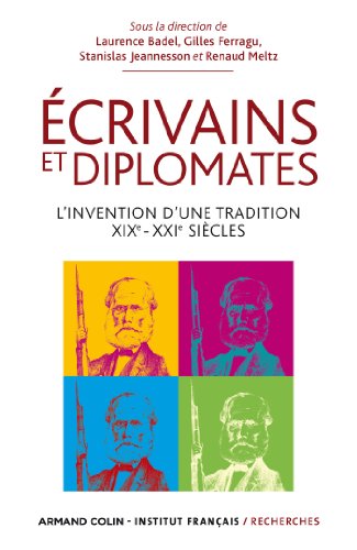 9782200275426: Ecrivains et diplomates: L'invention d'une tradition XIXe-XXIe sicles