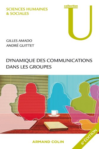 Imagen de archivo de Dynamique des communications dans les groupes a la venta por Ammareal