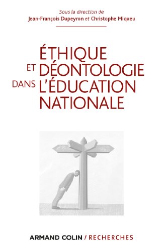 Beispielbild fr Ethique et dontologie dans l'Education nationale zum Verkauf von Ammareal
