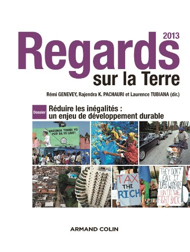 Beispielbild fr Regards sur la Terre 2013: Rduire les ingalits : un enjeu de dveloppement durable zum Verkauf von Ammareal