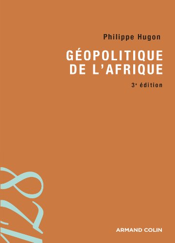 Beispielbild fr Gopolitique de l'Afrique - 3ed zum Verkauf von Ammareal